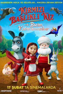 Kırmızı Başlıklı Kız ve Bizim Kahramanlar izle